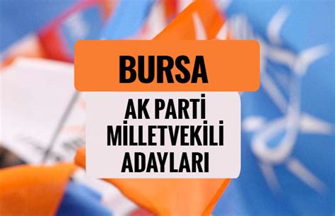 bursa akp adayları 2018